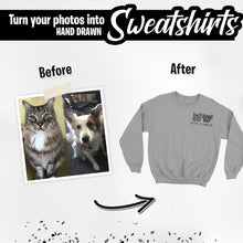 Load image into Gallery viewer, Custom Multiple Pet Sketch Sweatshirt

