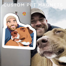 Load image into Gallery viewer, Custom Pet &amp; Owner Fridge Magnets

