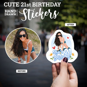 Cute She's 21 Bitches  Birthday Stickers