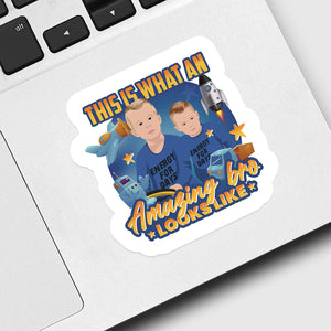 Amazing Brother Sticker designs customize for a personal touch