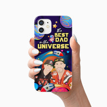Load image into Gallery viewer, Best Dad in the Universe Phone Case Personalized
