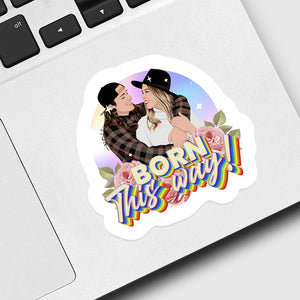 Born This Way Sticker designs customize for a personal touch