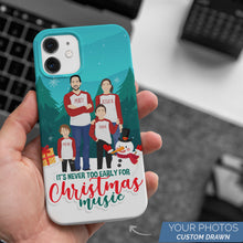 Load image into Gallery viewer, Never too early Christmas cell phone case personalized

