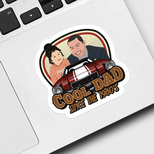 Cool Dad Since Year Sticker designs customize for a personal touch