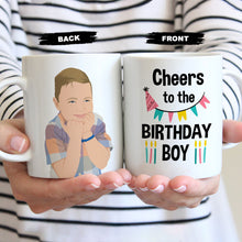 Load image into Gallery viewer, Create your own Cheers to the Birthday Boy Coffee Mug Personalized
