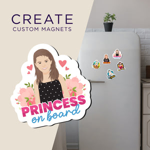 Create your own Custom Magnets Princess on Board with High Quality