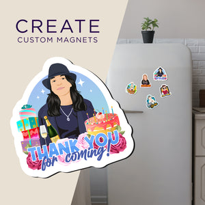 Create your own Custom Magnets Thank You for Coming Adult Birthday with High Quality