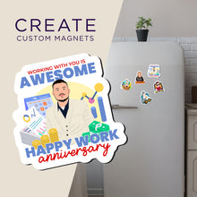 Load image into Gallery viewer, Create your own Custom Magnets Working with You Is Awesome with High Quality
