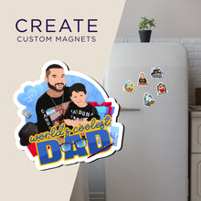 Load image into Gallery viewer, Create your own Custom Magnets Worlds Coolest Dad High Quality
