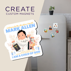 Create your own Custom Magnets for Child of God Personalized Baptism Name