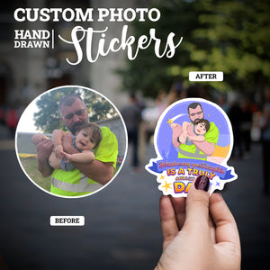 Create your own Custom Stickers Behind every daughter is Dad High Quality