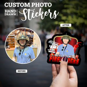 Create your own Custom Stickers I Still Play with Fire Trucks