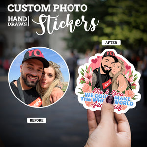 Create your own Custom Stickers Make the World Jealous High Quality