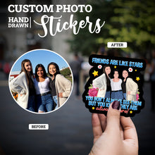 Load image into Gallery viewer, Create your own Custom Stickers for Friends Are Like Stars
