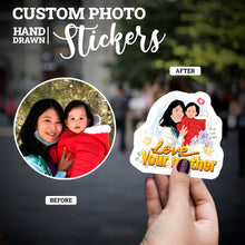 Load image into Gallery viewer, Create your own Custom Stickers for Personalized Love your Mother
