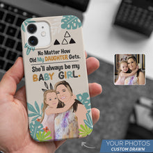 Load image into Gallery viewer, Design Your Own Custom Phone Case for My daughter
