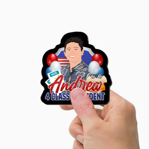 For Class President Magnet Personalized