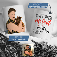 Load image into Gallery viewer, Funny Cat Don&#39;t Stress Meowt Coffee Mug
