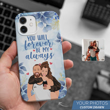 Load image into Gallery viewer, Personalized Custom Drawn Be My Always Phone Cases with Photos

