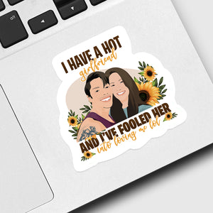 I Have a Girlfriend Sticker designs customize for a personal touch