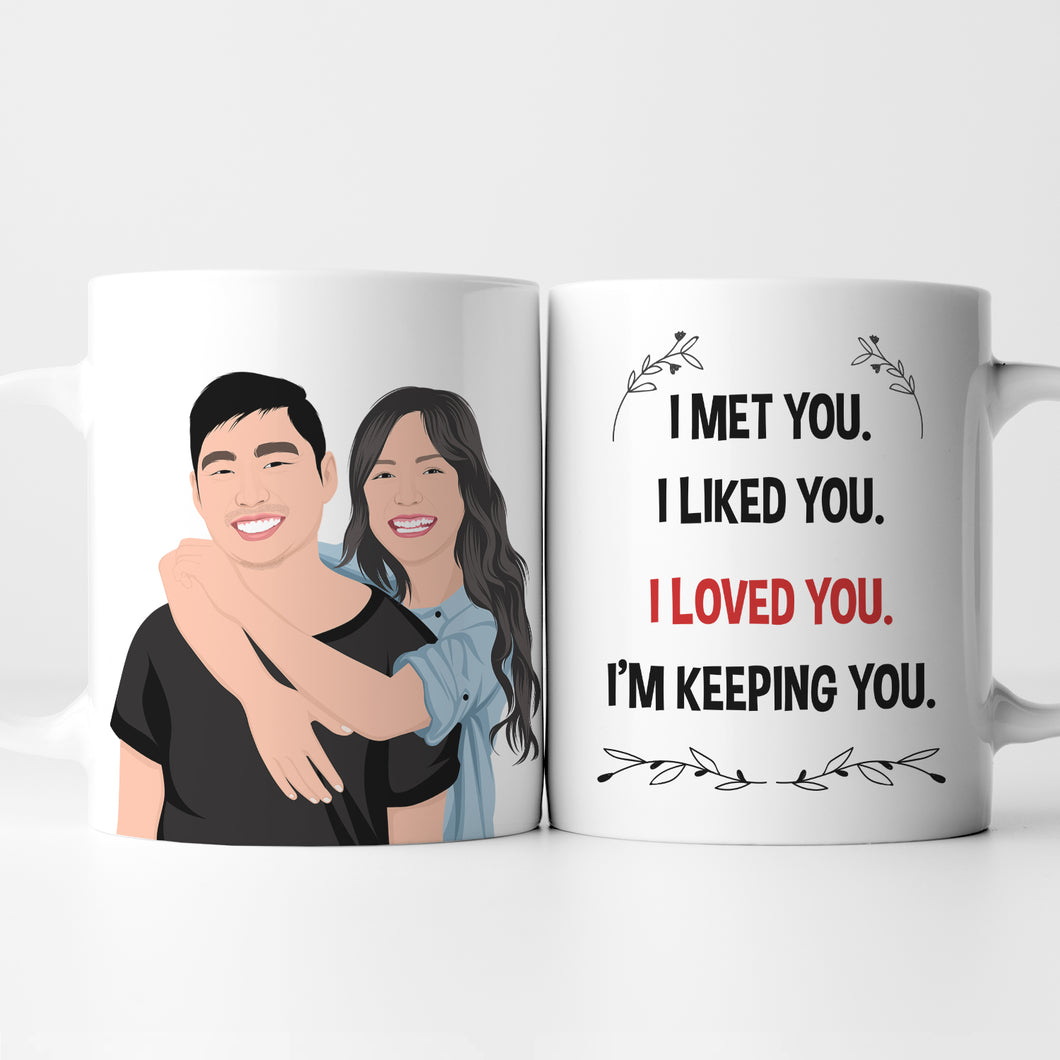 I Met You I Liked You I Love You Personalized Mug For Couple