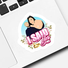 Load image into Gallery viewer, I Said Yes Proposal Sticker designs customize for a personal touch
