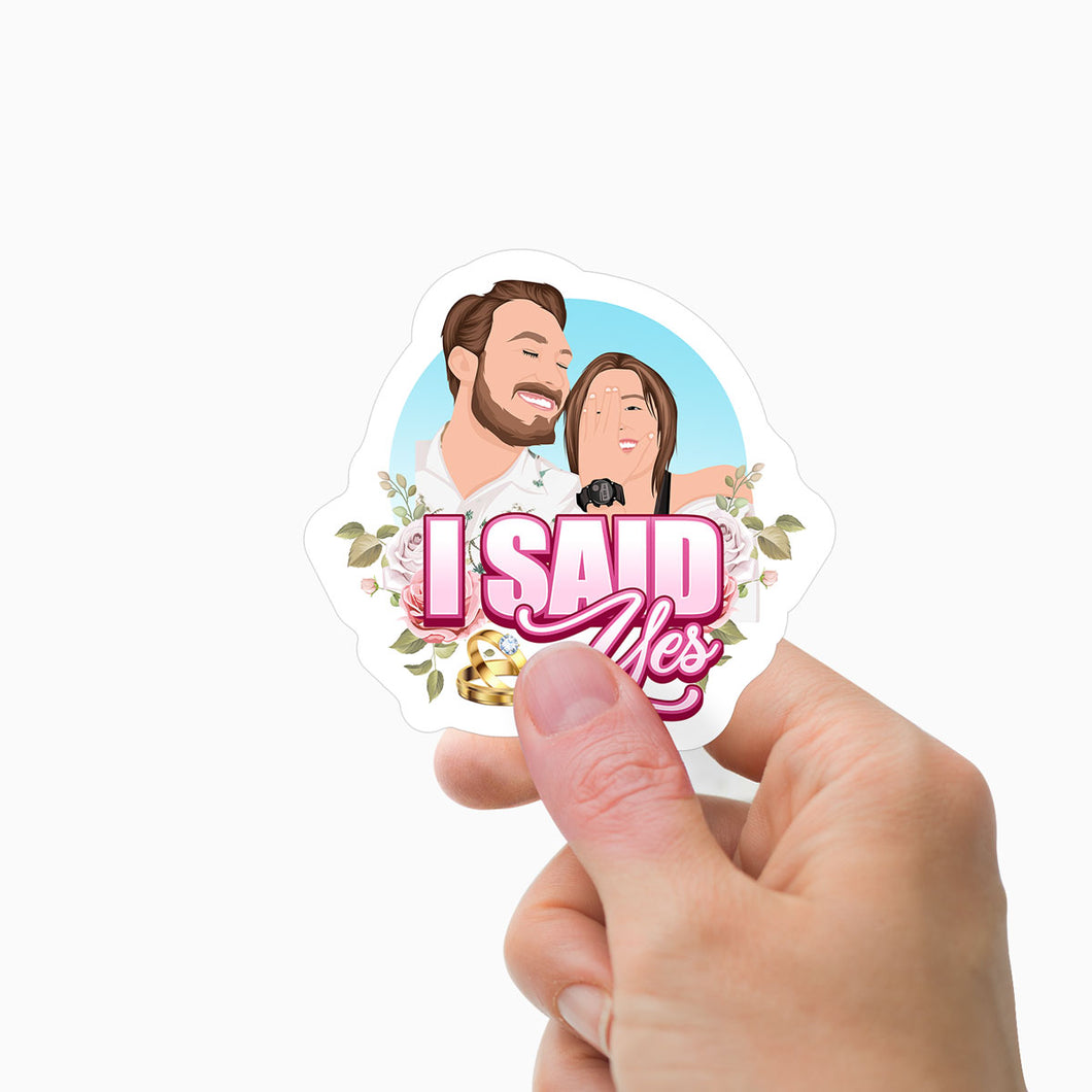I Said Yes Proposal Stickers Personalized