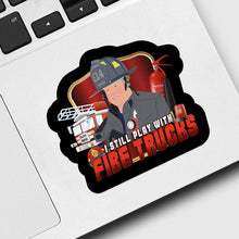 Load image into Gallery viewer, I Still Play with Fire Trucks Sticker designs customize for a personal touch
