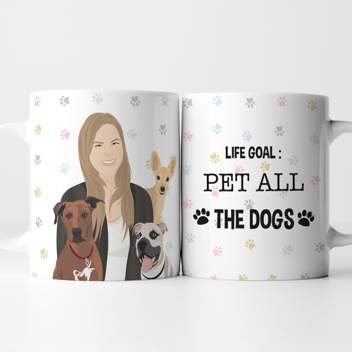 Life Goal Pet All The Dogs Coffee Mug