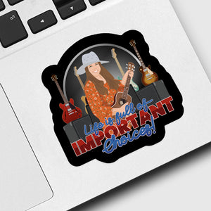 Life Is Full of Important Choices Sticker designs customize for a personal touch