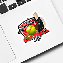Load image into Gallery viewer, Loving that Softball Life Sticker designs customize for a personal touch
