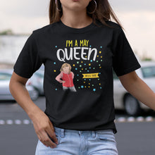 Load image into Gallery viewer, I&#39;m a &quot;Month&quot; Queen Personalized T-shirt
