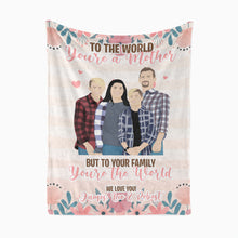 Load image into Gallery viewer, Mom you are our world throw blanket personalized
