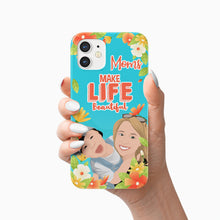 Load image into Gallery viewer, Moms Make Life Beautiful Phone Case Personalized
