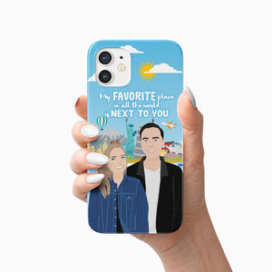 My Favorite Place is Next to You Phone Case Personalized