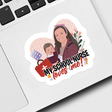 Load image into Gallery viewer, My School Nurse Loves Me Sticker designs customize for a personal touch
