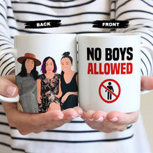 Load image into Gallery viewer, No Boys Allowed Funny personalized Mugs gifts
