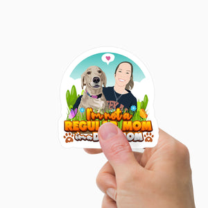 Not a Regular Mom but Dog Mom Stickers Personalized