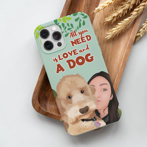 Personalized All I Need is Love and a Dog Phone Cases