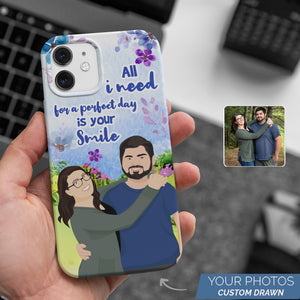Personalized Custom Drawn I Need Your Smile Phone Cases with Photos