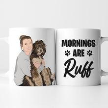 Load image into Gallery viewer, Personalized Dog Morning Ruff Mug
