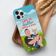 Load image into Gallery viewer, Personalized Life is Better with a Dog Phone Cases
