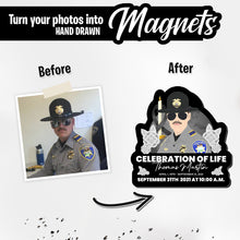 Load image into Gallery viewer, Personalized Magnets for Celebration of Life Police Memorial
