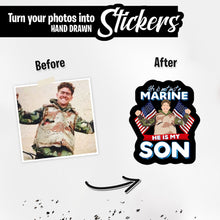 Load image into Gallery viewer, Personalized Stickers for Custom my son is a marine 
