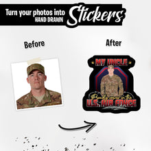 Load image into Gallery viewer, Personalized Stickers for Custom My Uncle served on air force 
