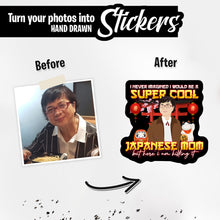 Load image into Gallery viewer, Personalized Stickers for Japanese Mom
