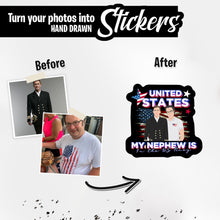 Load image into Gallery viewer, Personalized Stickers for My nephew is in the navy custom 
