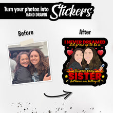 Load image into Gallery viewer, Personalized Stickers for Sexy Sisters
