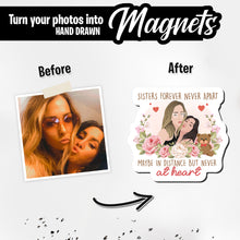 Load image into Gallery viewer, Personalized Magnets for Sisters Forever never Apart
