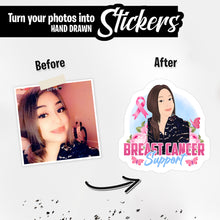 Load image into Gallery viewer, Personalized Stickers for Breast Cancer Support
